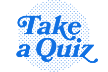 Take a Quiz